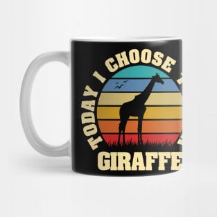 I like Giraffe Funny vintage lover Today I choose to be a Giraffe Mug